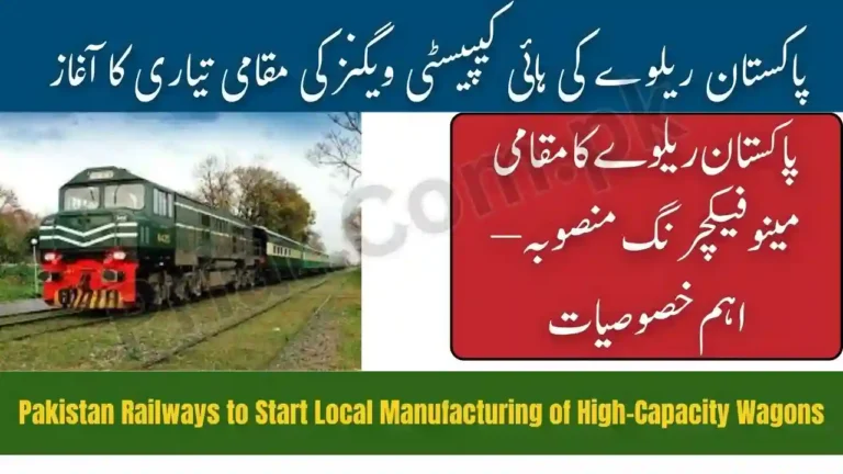 Pakistan Railways to Start Local Manufacturing of High-Capacity Wagons