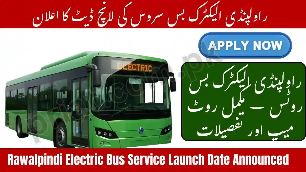 Rawalpindi Electric Bus Service Launch Date Announced