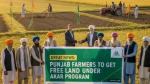 Great News Punjab Farmer’s To Get Free Land for Agricultural Farming Under AKAR Program