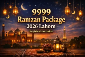9999 Ramzan Package 2026 Lahore Registration Guide