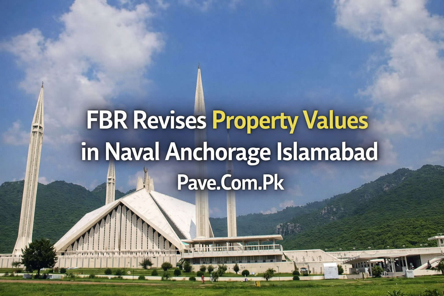 FBR Revises Property Values in Naval Anchorage Islamabad 2026