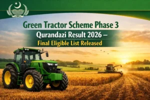 Green Tractor Scheme Phase 3 Qurandazi Result 2026 – Final Eligible List Released