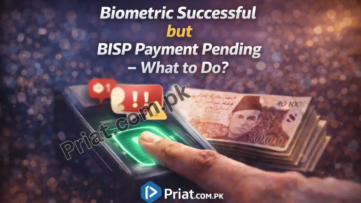 Biometric Successful but BISP Payment Pending – What to Do