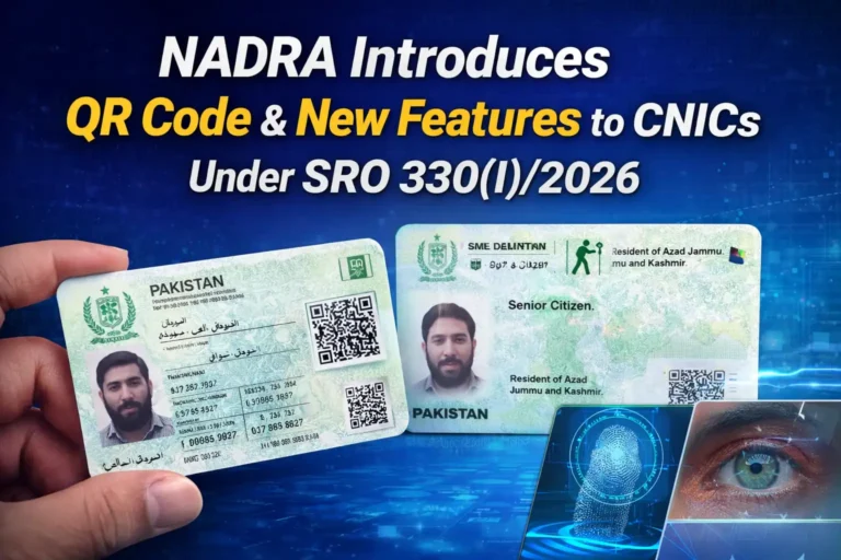 NADRA Introduces QR Code & New Features to CNICs Under SRO 330(I)2026