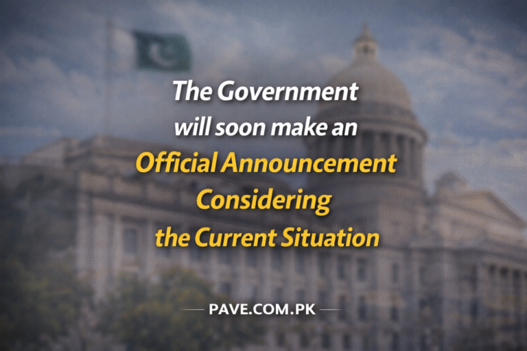 The government will soon make an official announcement considering the current situation.